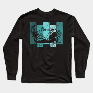 Im a mermaid Long Sleeve T-Shirt